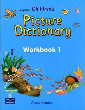 Longman Children’s Picture Dictionary Workbook 1 (робочий зошит) - фото книги