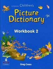 Longman Children’s Picture Dictionary Workbook 2 (робочий зошит) - фото обкладинки книги
