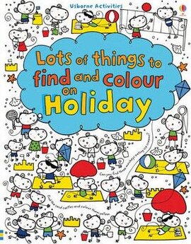 Lots of Things to Find and and Colour on Holiday - фото книги