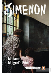 Madame Maigret's Friend : Inspector Maigret #34 - фото обкладинки книги