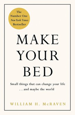 Make Your Bed: Feel grounded and think positive in 10 simple steps - фото книги
