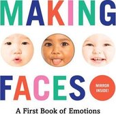 Making Faces. A First Book of Emotions - фото обкладинки книги
