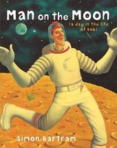 Man on the Moon: a day in the life of Bob - фото обкладинки книги