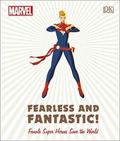 Marvel Fearless and Fantastic! Female Super Heroes Save the World - фото обкладинки книги