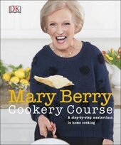 Mary Berry Cookery Course : A Step-by-Step Masterclass in Home Cooking - фото обкладинки книги