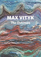 Max Vityk. The Outcrops - фото обкладинки книги