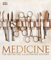 Medicine: The Definitive Illustrated History - фото обкладинки книги