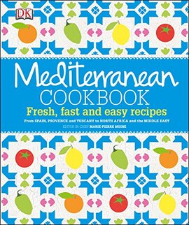Mediterranean Cookbook: Fresh, Fast and Easy Recipes - фото книги