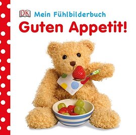Mein Fhlbilderbuch. Guten Appetit! - фото книги