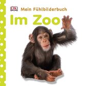 Mein Fhlbilderbuch. Im Zoo - фото обкладинки книги