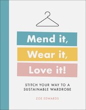 Mend it, Wear it, Love it! - фото обкладинки книги