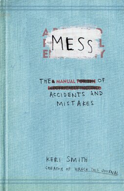 Mess : The Manual of Accidents and Mistakes - фото книги