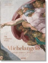 Michelangelo. The Complete Works. Paintings, Sculptures, Architecture - фото обкладинки книги