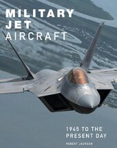 Military Jet Aircraft: 1945 to the Present Day - фото обкладинки книги