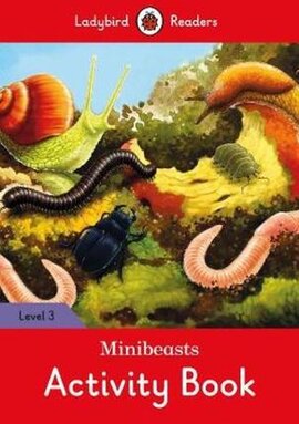 Minibeasts Activity Book - Ladybird Readers Level 3 - фото книги