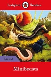 Minibeasts - Ladybird Readers Level 3 - фото обкладинки книги