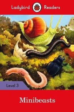 Minibeasts - Ladybird Readers Level 3 - фото книги