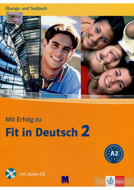 Mit Erfolg zu Fit in Deutsch 2. Ubungs - und Testbuch. A2 mit (+ Audio-CD) - фото книги