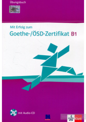 Mit Erfolg zum Goethe-/OSD-Zertifikat B1. Ubungsbuch (+Audio-CD) - фото обкладинки книги