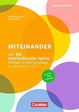 Miteinander ber 90 interkulturelle Spiele, bungen, Projektvorschlge fr die Klassen 5-10 Buch m - фото книги