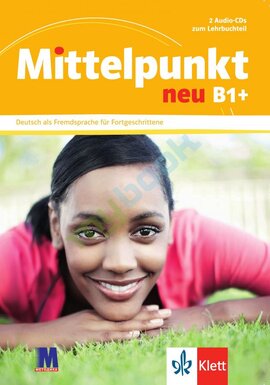 Mittelpunkt neu B1+. 2 Аудіо-СD. - фото книги