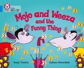 Mojo and Weeza and the Funny Thing - фото обкладинки книги