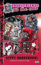 Monster High: Ghoulfriends 'til the End - фото обкладинки книги