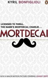 Mortdecai : Now a Major Film - фото обкладинки книги