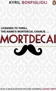 Mortdecai : Now a Major Film - фото книги