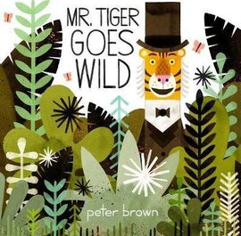 Mr Tiger Goes Wild - фото книги