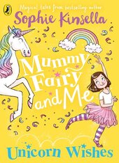 Mummy Fairy and Me: Unicorn Wishes - фото обкладинки книги
