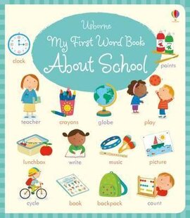 My First Word Book About School - фото книги