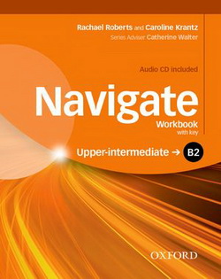 Navigate Upper-Intermediate B2: Workbook with Key with Audio C - фото книги