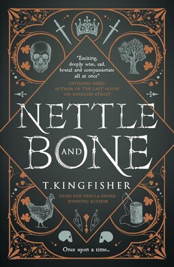 Nettle and Bone - фото книги