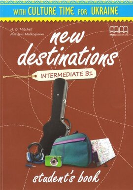 New Destinations. Intermediate B1. Student's Book with Culture Time for Ukraine - фото книги