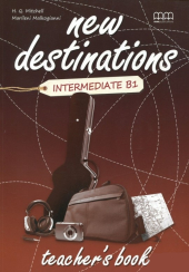 New Destinations. Intermediate B1. Teacher's Book - фото обкладинки книги