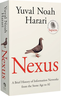 Nexus : A Brief History of Information Networks from the Stone Age to AI - фото книги