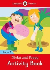 Nicky and Poppy Activity Book: Ladybird Readers Starter Level A - фото обкладинки книги
