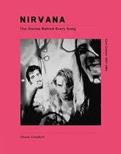 Nirvana: The Stories Behind Every Song - фото обкладинки книги