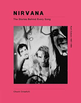 Nirvana: The Stories Behind Every Song - фото книги