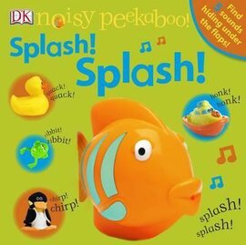 Noisy Peekaboo! Splash! Splash! - фото книги