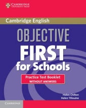 Objective First For Schools. Practice Test Booklet without Answers (буклет із тестами без відповідей) - фото обкладинки книги
