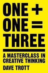 One Plus One Equals Three: A Masterclass in Creative Thinking - фото обкладинки книги