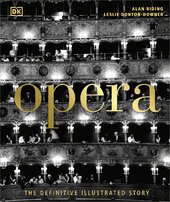 Opera: The Definitive Illustrated Story - фото обкладинки книги