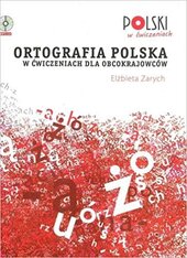 Ortografia Polska w Cwiczeniach dla Obcokrajowcow - фото обкладинки книги