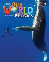 Our World 2nd Edition 2 Phonics Student's Book - фото обкладинки книги