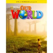 Our World 4: Workbook with Audio CD - фото обкладинки книги
