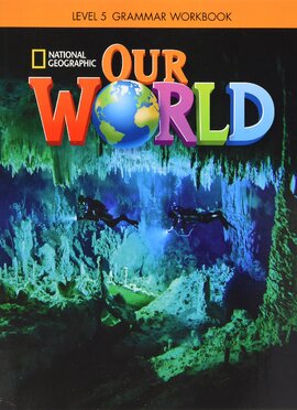 Our World 5: Grammar Workbook - фото книги