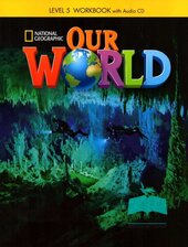 Our World 5: Workbook with Audio CD - фото обкладинки книги