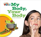 Our World Readers 1: My Body, Your Body - фото обкладинки книги